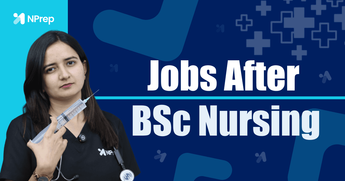 Nursing Jobs After BSc Nursing in India – A Complete Career Map for Students & Fresh Graduates
