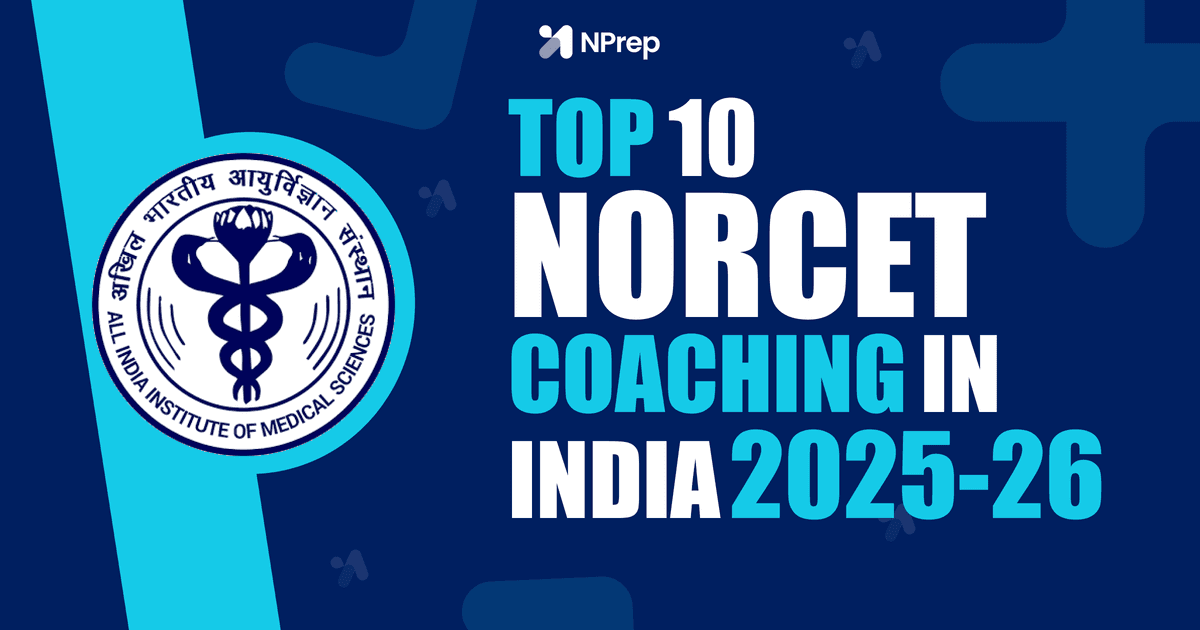 Top 10 NORCET Coaching Institutes (2025) in India – In-Depth Comparison, Fees & Reviews